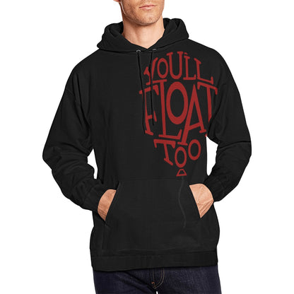 You'll Float Too Hoodie